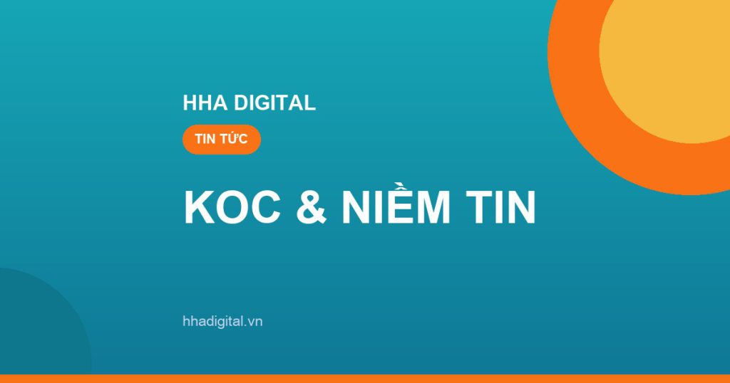 Niềm tin người tiêu dùng đang dịch chuyển từ KOL lớn sang KOC và cộng đồng ngách